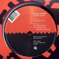 Michele Mininni - Tupolev Love (Boot & Tax Rmx)