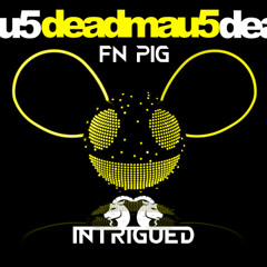 Deadmau5 - FN Pig (Intrigued Remix) *UPDATED*