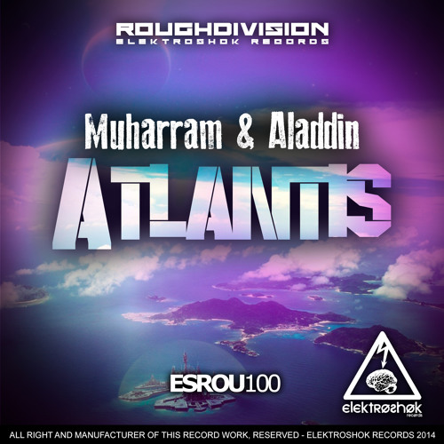 Stream Muharram Aladdin Atlantis Out now on Beatport by