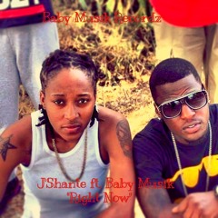 J'shante Feat. Baby Musik