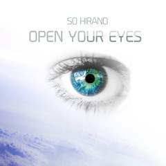 Open Your Eyes (Out on iTunes)
