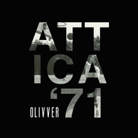 Olivver - Attica '71