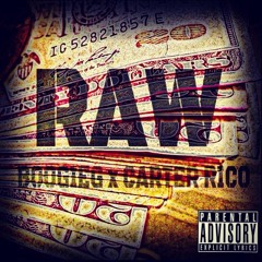 RAW (Really Aint Winnin) BoogieG X Carter-Rico