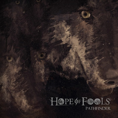Hope of Fools - Pathfinder