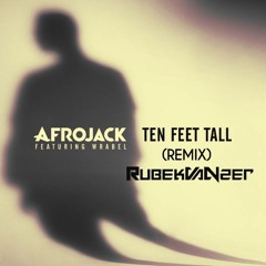 Afrojack - Ft. Wrabel - Ten Feet Tall ( Muffyn Remix )