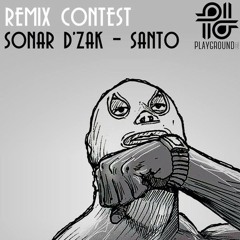 Sonar D'zak - Santo (Lonely Remix Contest)