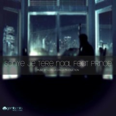 Gorilla Chilla Feat Ustad Prince Abbas - Soniye Je Tere Naal (Free Download)