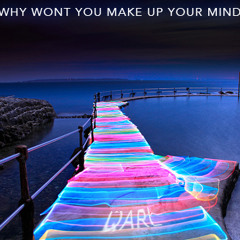 QARL - Why Won't You Make Up Your Mind (Official Cover)