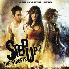 Step Up 2 The Streets - Ain't No Stressin'