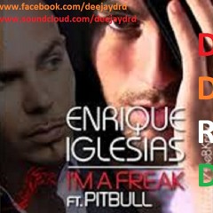 I Am Freak Pitbull Ft Enrique Remix