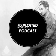 EXPLOITED PODCAST #36: Mickey