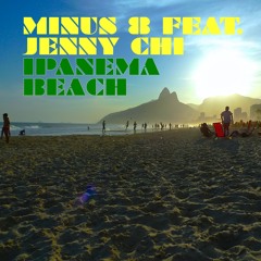 Minus 8 ft Jenny Chi - Ipanema Beach