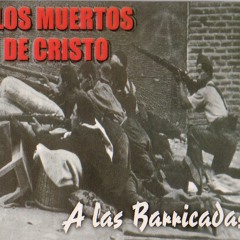 Los Muertos de Cristo - Grita y No Pares de Gritar