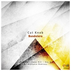 Cut Knob - Bandolero (Kay-D Remix)
