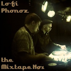 Lo-Fi Phonoz Mixtape NO.1