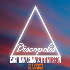 Carl Hanaghan & Ted Nilsson - Classixx