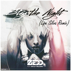Zedd Feat. Hayley williams - Stay the night (Lipe Silva Remix)