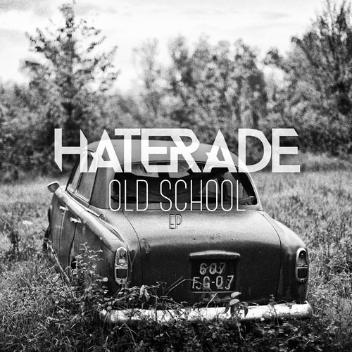 Old School by Haterade