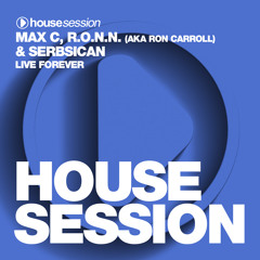 Max C, R.O.N.N. (aka Ron Carroll) & Serbsican - Live Forever (Switch off Remix)