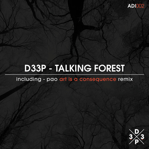 D33P - Talking Forest (Original Mix) *D33P Music