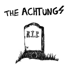 THE ACHTUNGS- Full Of Hate