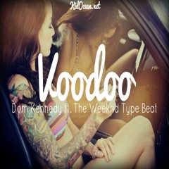FREE BEAT "Voodoo" Dom Kennedy Ft. The Weeknd Type Beat (Prod. By Kid Ocean)