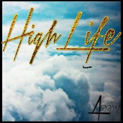 High Life (clean)- Arron