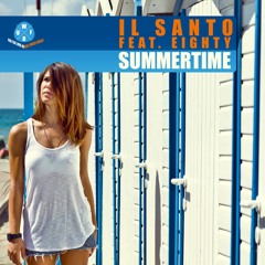 Il Santo ft. Eighty - Summertime