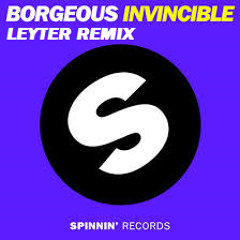Borgeous - Invincible (Leyter Remix)