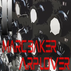 Marc Baker - Arp Lover ( Frank Mauer Remix )