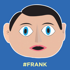 Frank - I Love You All