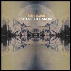 What You See In Her By Trent Dabbs & Elliot Richardson