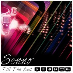 Senno - Till The End