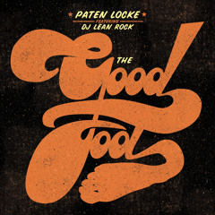 Paten Locke - The Slue Foot feat. Dj Lean Rock