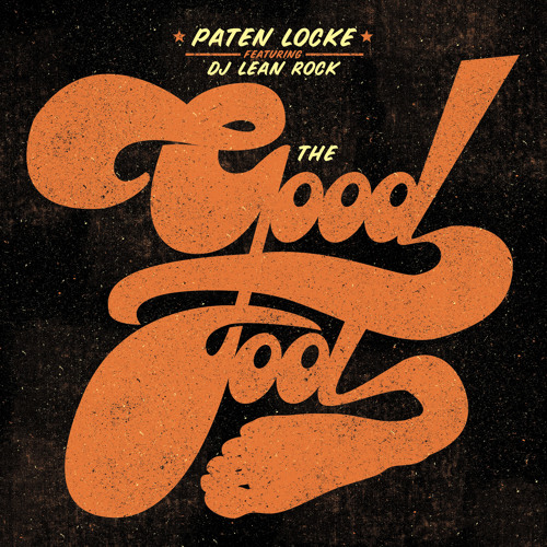 Paten Locke - The Slue Foot feat. Dj Lean Rock