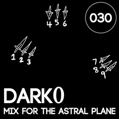 Dark0 Mix For The Astral Plane