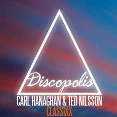 Carl Hanaghan & Ted Nilsson - Classixx
