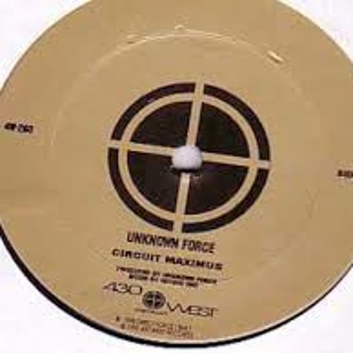 Unknown Force  -  Circuit Maximus