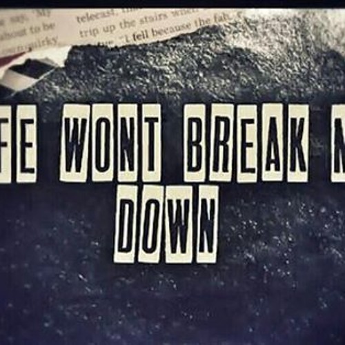 Stream Life Won T Break Me Down Prod By Profetesa Beats By Therealseanmic Listen Online For Free On Soundcloud Stream Life Won T Break Me Down Prod By Profetesa Beats By Therealseanmic Listen Online For Free On Soundcloud