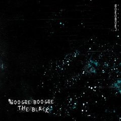 The Black EP (Uroboros) 01 - Woogie Boogie - Nausea