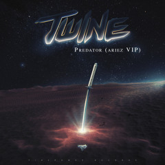 Twine - Predator (Ariez VIP)