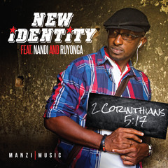 New Identity Feat. Nandi & Ruyonga