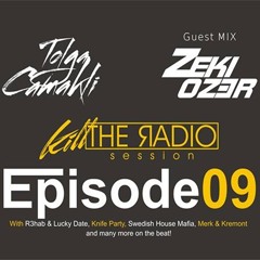 Zeki Ozer GuestMix - Tolga Camakli's Kill The Radio Session 09