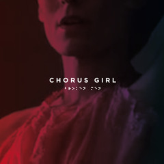 Broken Men - Chorus Girl