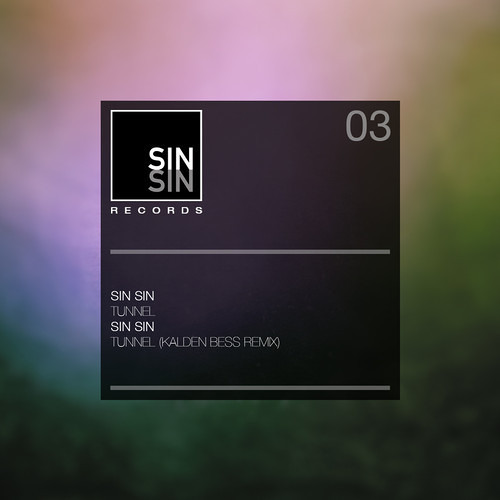 Sin Sin - Tunnel (Kalden Bess Remix) - - - complete Track - - -