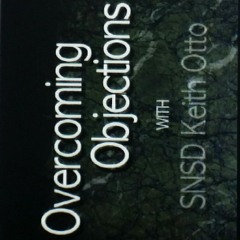 SNSD Keith Otto "Overcoming objections. .. Introduction
