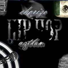 Raperos de a deveras chorizo aztlan