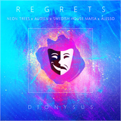 Regrets (Neon Trees x Audien x Swedish House Mafia x Alesso) [Dionysus Mashup]