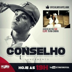 MC Kapela MK - Conselho (DjJorgin) Funk DJC