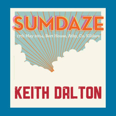 KEITH DALTON - SUMDAZE 2014 MIX